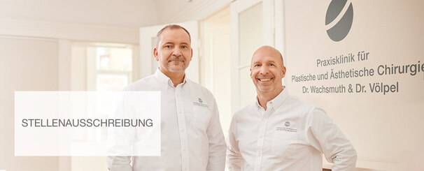 Stellenausschreibungen, Plastische Chirurgie Leipzig, Dr. Wachsmuth & Dr. Völpel